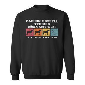 Parson Russell Terrier Hören Aufs Wort Sweatshirt - Geschenkecke