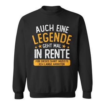 Pension Eine Legende Geht In Rente Rentner 2023 Sweatshirt - Geschenkecke