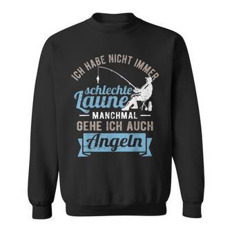 Petri Heil Fischer Manchmal Gehe Ich Auch Angeling S Sweatshirt - Geschenkecke