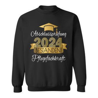 Pflegefachkraft I Prüfung Bestanden Ausgelernt Ausgelernt Sweatshirt - Geschenkecke