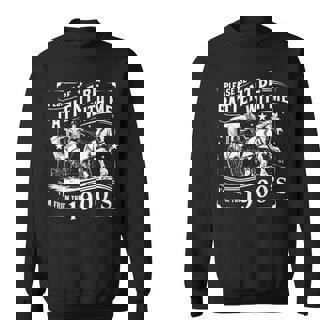 Please Be Patient With Me Im From The 1900S 30S 40S 50 Sweatshirt - Monsterry