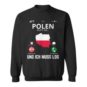 Polen Calls And I Must Go Poland Flag Sweatshirt - Geschenkecke