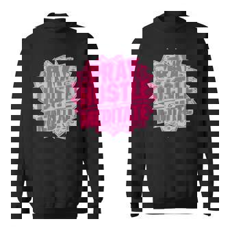 Pray Hustle & Meditate – A Balanced Path To Success Sweatshirt - Monsterry