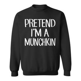 Pretend I'm A Munchkin Costume Family Lazy Easy Halloween Sweatshirt - Thegiftio UK
