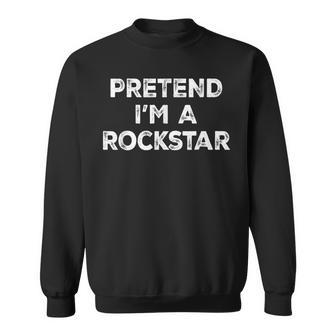 Pretend I'm A Rockstar Lazy Halloween Costume Sweatshirt - Thegiftio UK