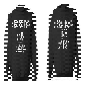 Pretend Im Zeus Greek God Easy Costume For Halloween Party Sweatshirt | Mazezy