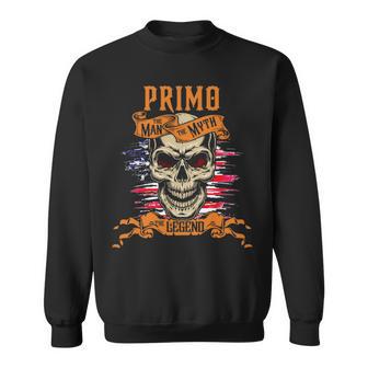 Primo The Man The Myth The Legend Personalized Last Name Sweatshirt - Thegiftio