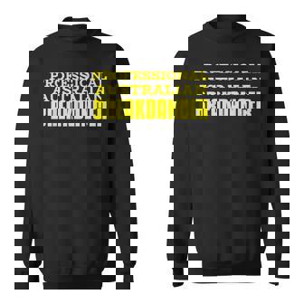 Professional Australian Breakdancer Olympics Sweatshirt | Mazezy