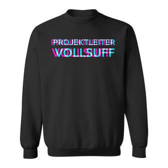 Project Managerollsuff Partner Look Saufen Groups Sweatshirt - Geschenkecke