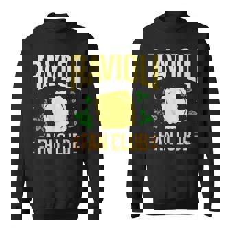 Ravioli Fan Club Raviolis Cute Lover Pasta Ravioli Sweatshirt - Monsterry