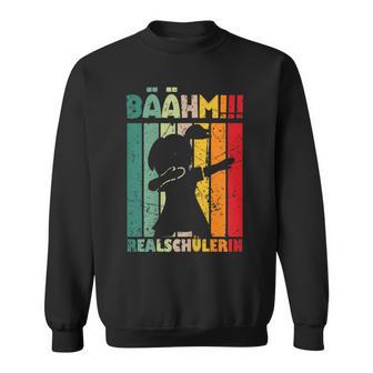 Realschool Bäähm Realschülerin Transition 5 Class Real School S Sweatshirt - Geschenkecke