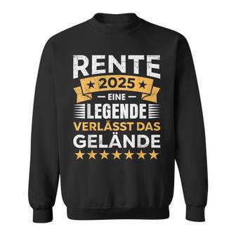 Rente 2025 Eine Legendeerlässt Das Gelände Lustiges Sweatshirt - Geschenkecke