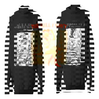 Retro Vintage Cowgirl The Hell I Won't Sweatshirt - Thegiftio UK