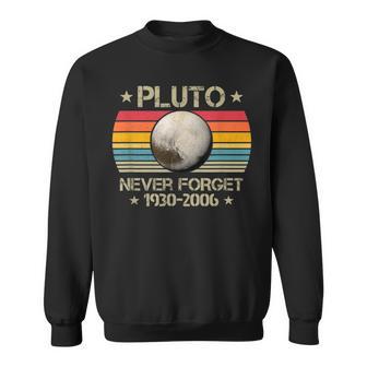 Retrointage Never Forget Pluto 1930 2006 Space Science Sweatshirt - Seseable