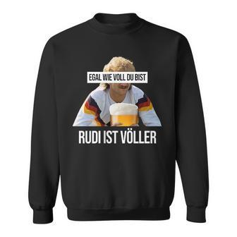 Rudi Istolller Egal Wieoll Du Bist Sweatshirt - Geschenkecke