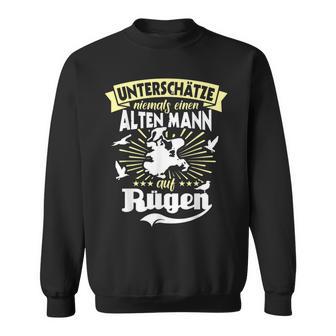 Rügen Holiday Saying Underschätze Man Rügen S Sweatshirt - Geschenkecke