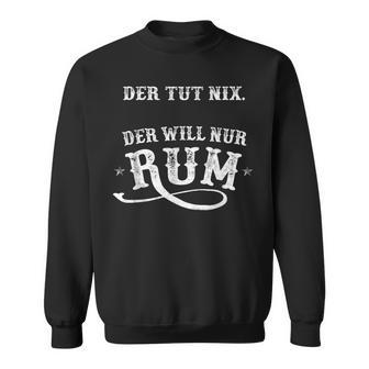 Rum Drinker Sweatshirt - Geschenkecke