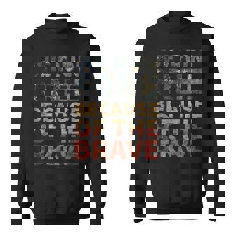 We Run Free Because Of The Brave Usa American Flag Running Sweatshirt - Monsterry