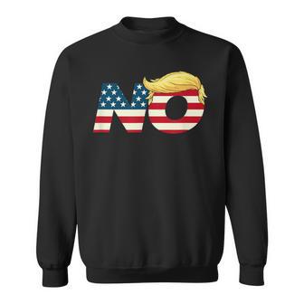 Sag Nein Zu Trump Nein Trump Anti Trump Sweatshirt - Geschenkecke