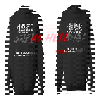 Savage As Hell But I Still Need Cuddles Sweatshirt - Monsterry