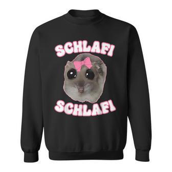 Schlafi Schlafi Hamster Hamster Hamstie Meme Sleep Sweatshirt - Geschenkecke