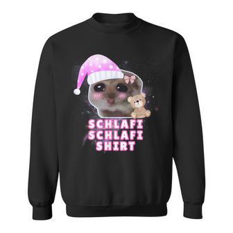 Schlafi Schlafi Sad Hamster Meme Sweatshirt - Geschenkecke