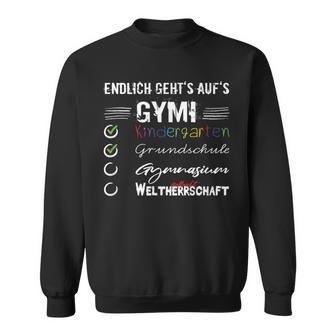 School Enrolment Gymnasium Endlich Gehts Auf Gymi Sweatshirt - Geschenkecke