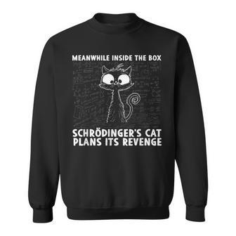 Schrödinger's Cat Her Revenge Sweatshirt - Seseable