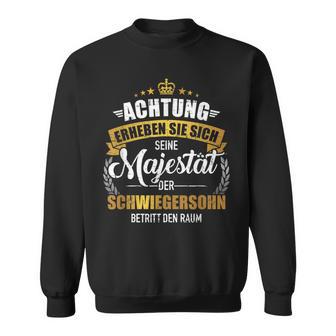 Seine Majestät Der Son-In-Law Sweatshirt - Geschenkecke