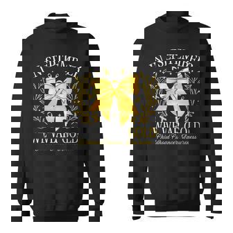 In September We Wear Gold Childhood Cancer Awareness Sweatshirt | Mazezy