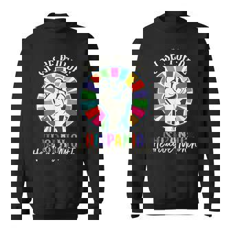 Si Se Puede National Hispanic Heritage Month Proud Fist Sweatshirt | Mazezy
