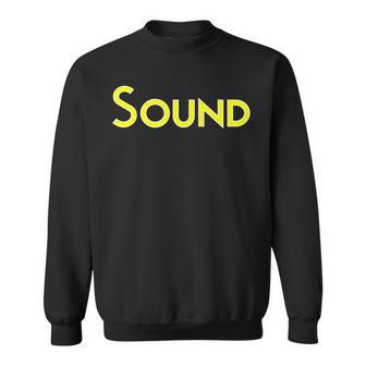 Sound School College Corporate Concert Event Clothing Sweatshirt - Monsterry AU