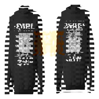 Squirrel Squad For A Squirrel Fan Sweatshirt - Monsterry