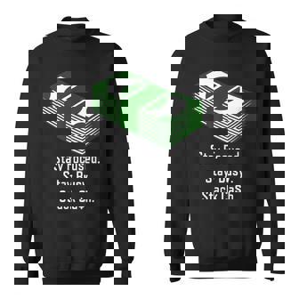 Stay Focused Stay Busy Stack Cash Sweatshirt - Monsterry