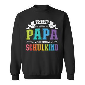 Stolzer Papaon Einem Schulkind First Day Of School Sweatshirt - Geschenkecke