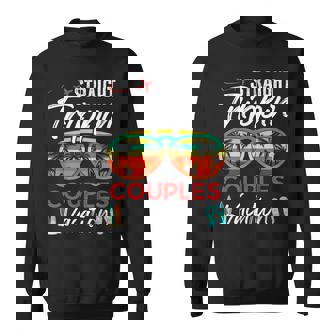 Straight Trippin Couples Vacation Travel Honeymoon Matching Sweatshirt | Mazezy