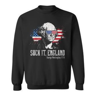 Suck It England George Washington 1776 Usa 4Th Of July Sweatshirt - Monsterry CA