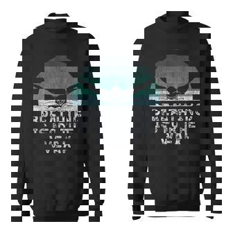 Swimmer Swim Breathing Is For The Weak Butterfly Swimming Sweatshirt - Monsterry