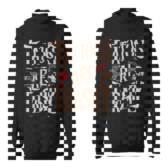Tattoos Are Trashy Sweatshirt - Thegiftio