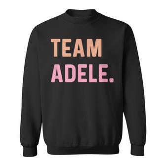 Team Adele Sweatshirt - Geschenkecke