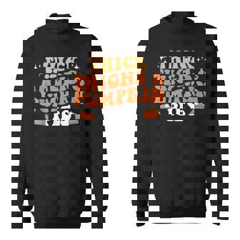 Thick Thighs Pumpkin Pie Halloween Thanksgiving Spooky Vibes Sweatshirt - Monsterry