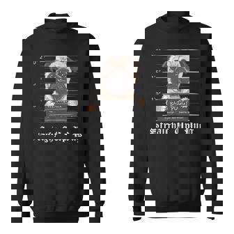 Thug Pug Straight Up Pug Living Life In Jail Sweatshirt - Monsterry