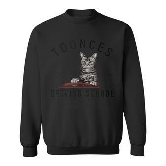 Toonces Driving School Est 1989 Meme Cat Sweatshirt - Monsterry