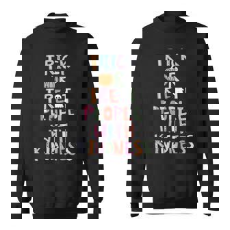 Trick Or Treat People With Kindness Halloween Sweatshirt - Thegiftio UK