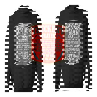Trucker's Prayer Keep Me Safe Get Me Home Semi Truck Driver Sweatshirt - Monsterry