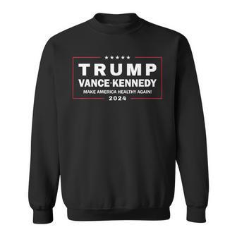 Trump Vance Kennedy Make America Healthy Again Sweatshirt - Monsterry