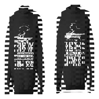 Trust Me I Will Get You On My Bed Tow Truck Driver Sweatshirt - Monsterry