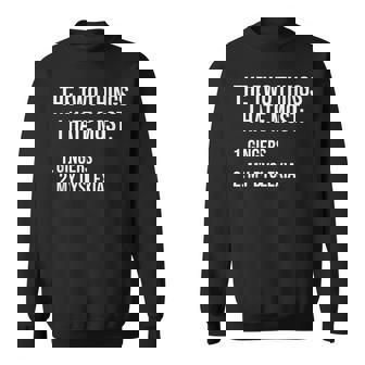 Two Things I Hate Most Gingers My Dyslexia Sweatshirt - Seseable
