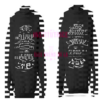 Une Super Institutrice Neieillit Pas Cadeau Institutrice Sweater e - Cadeauxyz