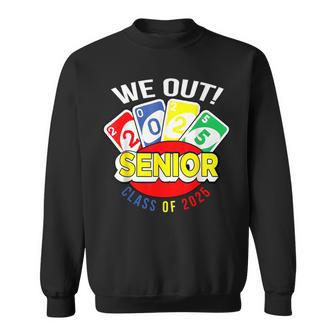 Uno We Out Senior Class Of 2025 Sweatshirt - Thegiftio UK